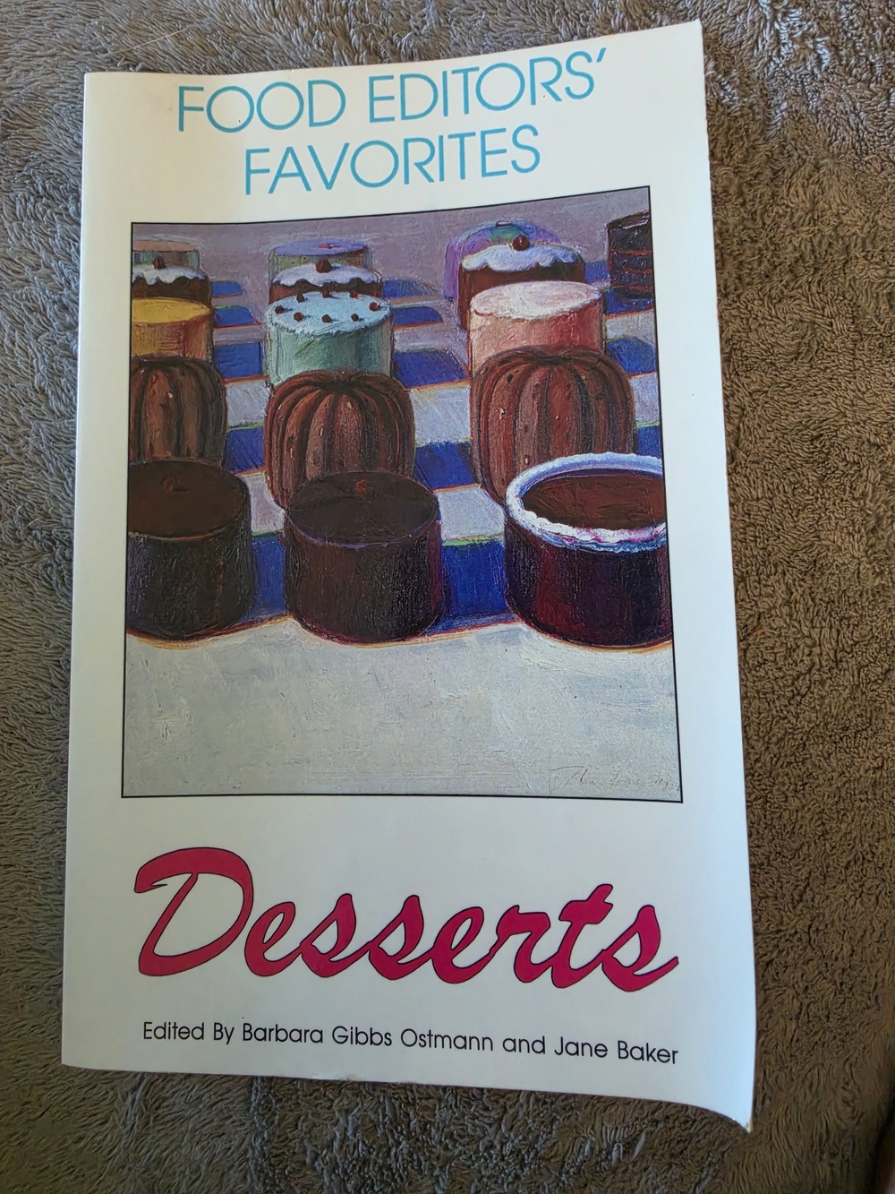 Food Editors' Favorites Desserts Cookbook